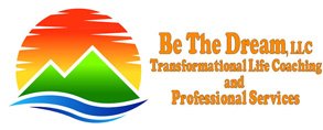 Photo du logo Be The Dream Transformational Life Coaching